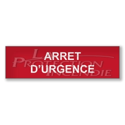 Panneau rouge "ARRET D'URGENCE"