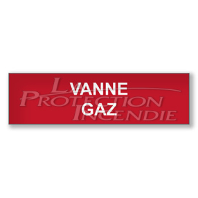 Panneau rouge "VANNE GAZ"