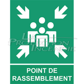 Panneau évacuation vert "POINT DE RASSEMBLEMENT" avec logo
