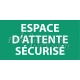 Panneau d'évacuation ESPACE D'ATTENTE SECURISE