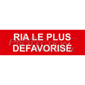 Panneau gravé "RIA le plus défavorisé"